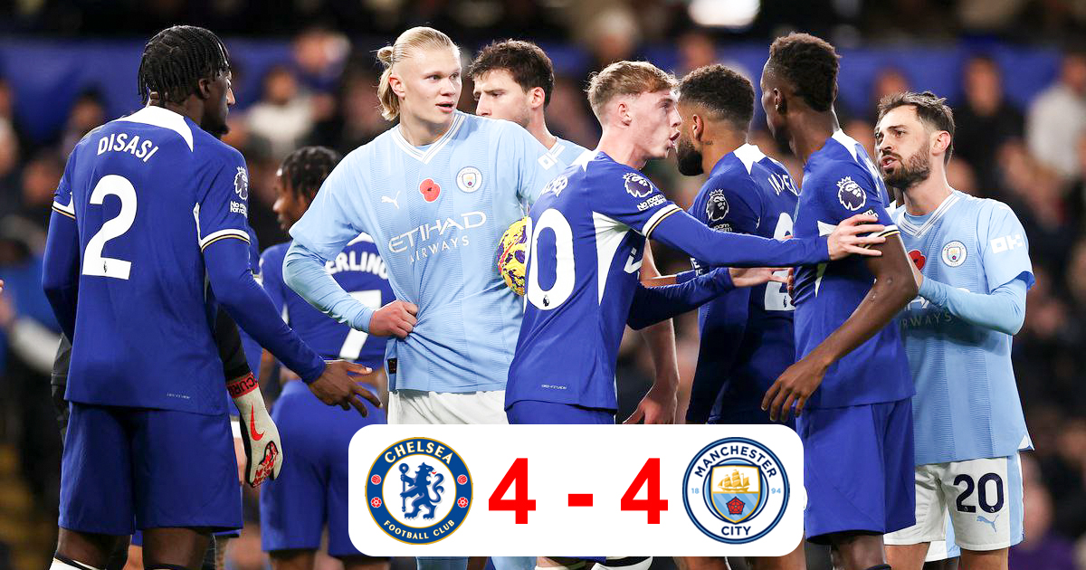 Man City ស្មើគ្នាជាមួយ Chelsea ខណៈគ្រាប់បាល់កើតឡើងរហូតដល់ ៨គ្រាប់